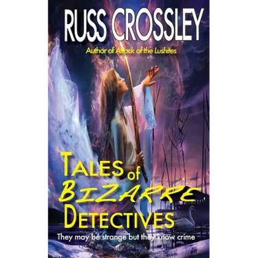 Tales of Bizarre Detectives