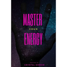 Master Your Energy