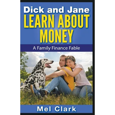 Dick and Jane Learn About Money