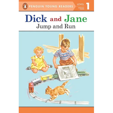 Dick and Jane Jump and Run (Penguin Young Reader Level 1)