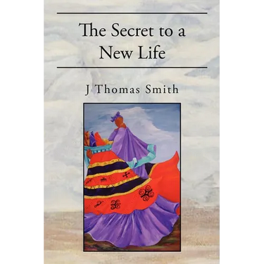 The Secret to a New Life
