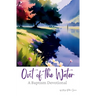 Out of the Water II: A Baptism Devotional