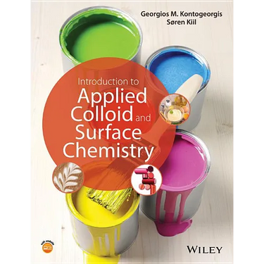 Introduction to Applied Colloid and Surface Chemistry