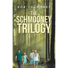 The Schmooney Trilogy