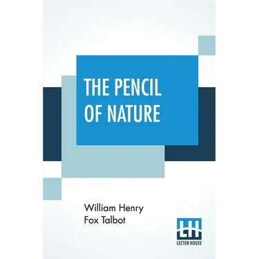 The Pencil Of Nature