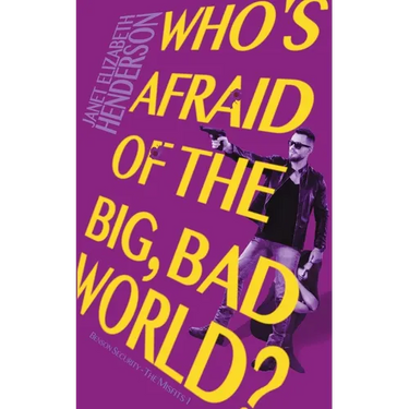 Who's Afraid of the Big, Bad World?