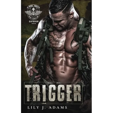 Trigger (Rebel Saints MC, Cutover Chapter, Motorcycle Club Book 3)