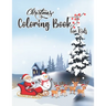 Christmas Coloring Book for Kids: Perfect Coloring Book on Christmas Eve for Kids Toddlers Young Boys and Girls