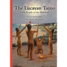 The Lucayan Ta?o: First People of the Bahamas