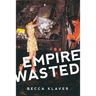 Empire Wasted: Poems