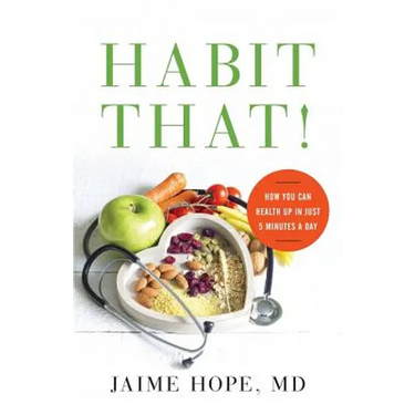 Habit That!: How You Can Health Up in Just 5 Minutes a Day