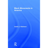 Black Movements in America