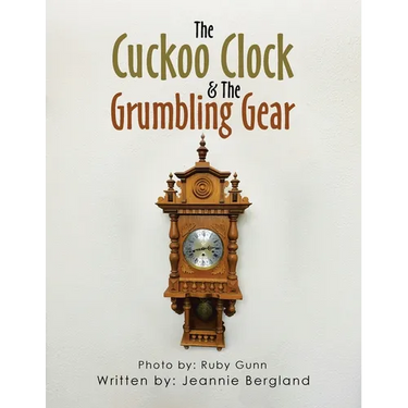 The Cuckoo Clock & The Grumbling Gear