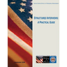 Structured Interviews: A Practical Guide