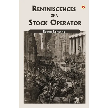 Reminiscences Of A Stock Operator