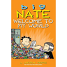 Big Nate: Welcome to My World: Volume 13