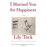I Married You for Happiness