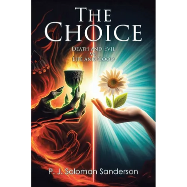 The Choice: Death and Evil vs. Life and Good