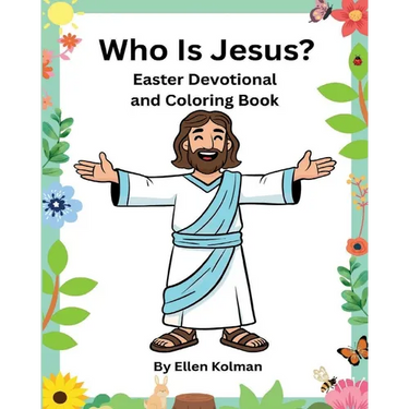 Who is Jesus?: Easter Devotional and Coloring Book