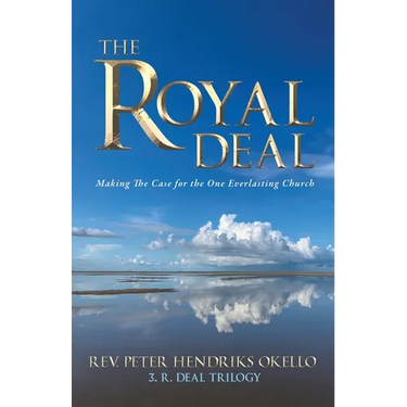 The Royal Deal: Making the Case for the One Everlasting Church