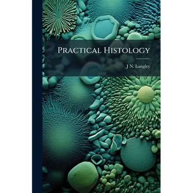 Practical Histology