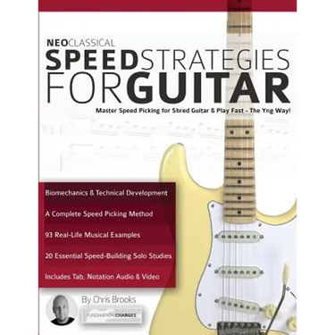 Neoclassical Speed Strategies for Guitar: Master Speed Picking for Shred Guitar & Play Fast - The Yng Way!