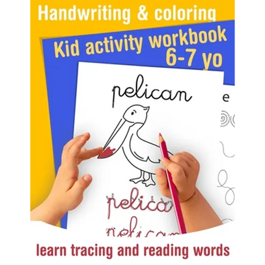 Handwriting and coloring - Kid activity workbook - learn tracing and reading words - 6/7 yo: Learn handwriting and get fun coloring animals - Handwrit