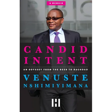 Candid Intent: An Odyssey From the Beeb to Baghdad