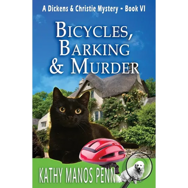 Bicycles, Barking & Murder: A Cozy English Animal Mystery