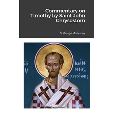 Commentary on Timothy by Saint John Chrysostom