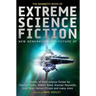 The Mammoth Book of Extreme Science Fiction