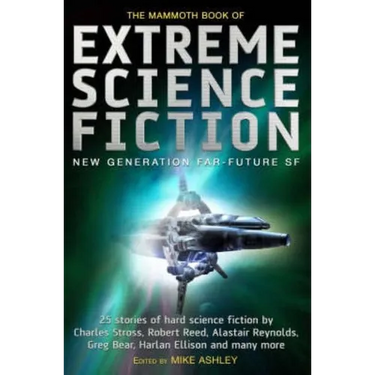 The Mammoth Book of Extreme Science Fiction