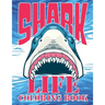 Shark Life Coloring Book: 42 with Shark Life Coloring Book: Relaxation Designs For Shark Lover