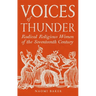 Voices of Thunder: Radical Religious Women of the Seventeenth Century