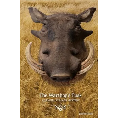 The Warthog's Tusk: A Samuel Kumalo Mystery