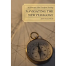 Navigating the New Pedagogy: Six Principles that Transform Teaching