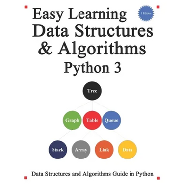 Easy Learning Data Structures & Algorithms Python 3: Data Structures and Algorithms Guide in Python