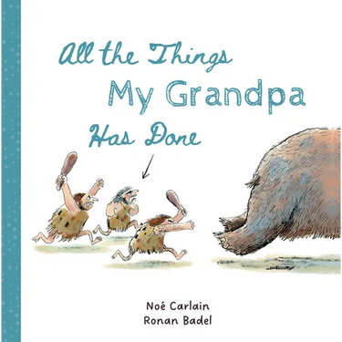 All the Things My Grandpa Has Done