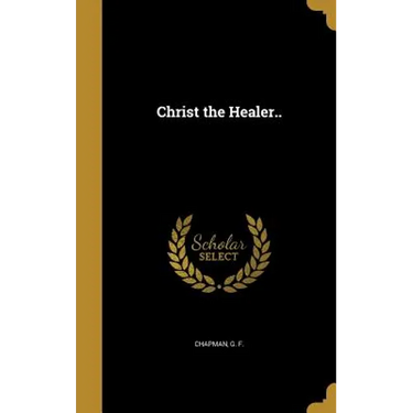 Christ the Healer..