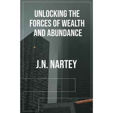 Unlocking the Forces of Wealth and Abundance