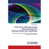 CO2 Laser Photoacoustic Spectroscopy for Ultrasensitive Gas Detection
