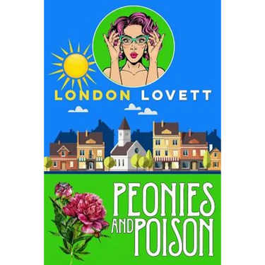 Peonies and Poison