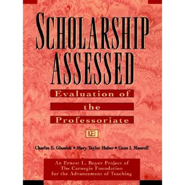 Scholarship Assessed: Evaluation of the Professoriate