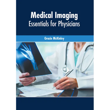 Medical Imaging: Essentials for Physicians