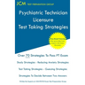 Psychiatric Technician Licensure - Test Taking Strategies