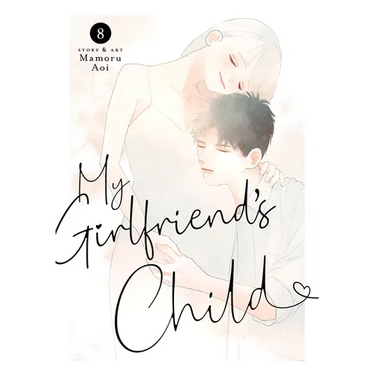 My Girlfriend's Child Vol. 8