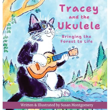 Tracey and the Ukulele: Bringing the Forest to Life