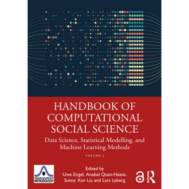 Handbook of Computational Social Science, Volume 2: Data Science, Statistical Modelling, and Machine Learning Methods