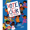 Vote for Our Future!