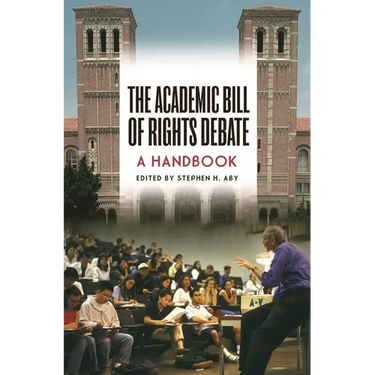 The Academic Bill of Rights Debate: A Handbook